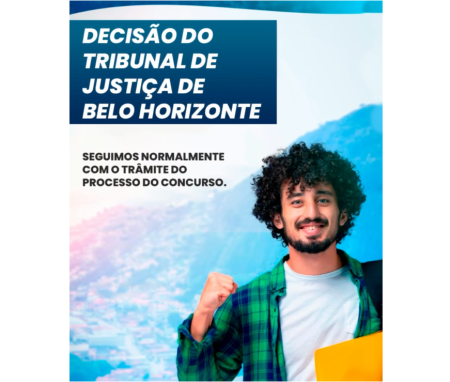Decisão | Segue o Trâmite do Processo do Concurso